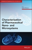 Denni Douroumis, Dennis Douroumis, Alfred Fahr, Alfred et Fahr, L Peltonen, Leen Peltonen... - Characterization of Pharmaceutical Nano- And Microsystems