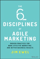Jim Ewel - Six Disciplines of Agile Marketing