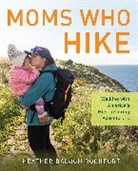 Heather Balogh Rochfort - Moms Who Hike
