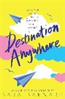 Sara Barnard - Destination Anywhere