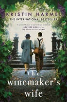 Kristen Harmel, Kristin Harmel, Harmel Kristin, Kristin Harmelk, Harmel Kristen Harmel - The Winemaker's Wife