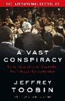Jeffrey Toobin, Toobin Jeffrey - A Vast Conspiracy