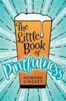 Howard Linskey - The Little Book of Pintfulness