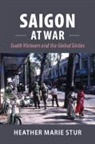 HEATHER STUR, Heather Stur, Heather (University of Southern Mississippi) Stur, Heather Marie Stur, Heather Marie (University of Southern Missis Stur, Heather Marie (University of Southern Mississippi) Stur... - Saigon At War