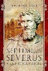 Michael Sage - Septimius Severus and the Roman Army