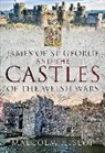 Malcolm Hislop - James of St George and the Castles of the Welsh Wars