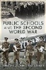Anthony Seldon, Sir Anthony Seldon, David Walsh, Sir Anthony Seldon Walsh - Public Schools and the Second World War
