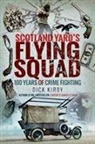 Dick Kirby - Scotland Yard's Flying Squad