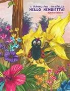 Ayesha Benson - The Adventures of Henrietta: Hello, Henrietta!