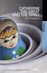 Ellen Elias-Bursac, Olja Kne¿evi¿, Olja Knezevic, Olya Knezevic - Catherine the Great and the Small