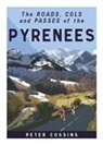 Peter Cossins - A Cyclist's Guide to the Pyrenees
