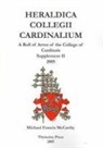 Michael Mccarthy - Heraldica Collegii Cardinalium, Supplement II (for the Consistory of 2003): 2005