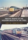 Kevin Redwood - Freight Trains of the Western Region in the 1980s