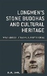 Dong Wang, Wang Dong - Longmen''s Stone Buddhas and Cultural Heritage