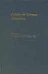 Beth Bjorklund, Mark Cory, Beth Bjorklund, Mark F. Cory - Politics in German Literature: Essays in Memory of Frank G. Ryder