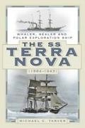 Michael C Tarver, Michael C. Tarver, Michael C. Tarver - The SS Terra Nova (1884-1943) - Whaler, Sealer and Polar Exploration Ship