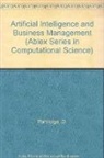 K. M. Hussain, K.m. Hussain, D. Partridge, Derek Partridge - Artificial Intelligence and Business Management
