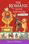 Marcia Williams, Williams Marcia, Marcia Williams, Williams Marcia - Romans: Gods, Emperors and Dormice
