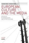Ib Bondebjerg, Ib (University of Copenhagen Bondebjerg, Peter Golding, Ib Bondebjerg, Peter Golding - European Culture and the Media