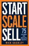 Nick Suckley - Start. Scale. Sell
