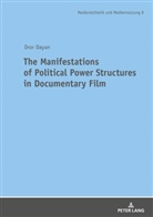 Dror Dayan - The Manifestations of Political Power Structures in Documentary Film