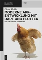 Dieter Meiller - Moderne App-Entwicklung mit Dart und Flutter