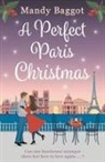 Mandy Baggot - A Perfect Paris Christmas