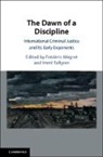 Megret Immi Tallgren Frederic Megret, Frederic (Mcgill University Megret, Frederic Tallgren Megret, Frédéric Mégret, Immi Tallgren - Dawn of a Discipline