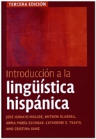 Anna María Escobar, Anna Maria (University of Illinois Escobar, José Ignacio Hualde, Jose Ignacio (University of Illinois Hualde, Jose Ignacio Olarrea Hualde, Hualde Antxon Olarrea Jose Ignacio Hualde... - Introduccion a La Linguistica Hispanica