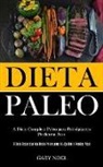 Gary Noel, Gary Noel - Dieta Paleo
