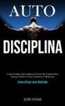 Jose Stam, Jose Stam - Auto disciplina