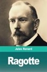 Jules Renard - Ragotte