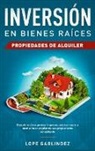 Lope Garlindez - Inversión en bienes raíces
