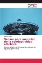 Angélica Rojas - Sensor para medición de la conductividad eléctrica