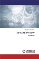 Wolfgang Osterhage - Time and eternity