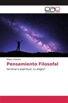 Nelson Urbaneja - Pensamiento Filosofal