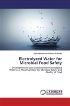 Syed Mohammad Ehsanur Rahman - Electrolyzed Water for Microbial Food Safety