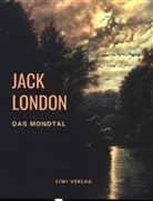 Jack London - Das Mondtal