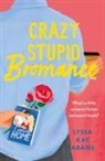 Lyssa Kay Adams, Lyssa Kay Adams - Crazy Stupid Bromance