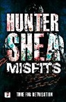 Hunter Shea - Misfits