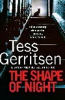 Tess Gerritsen - The Shape of Night