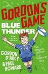 Gordon D'Arcy, Paul Howard - Gordon's Game: Blue Thunder