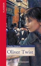 Charles Dickens - Oliver Twist (Klassiker der Weltliteratur in gekürzter Fassung, Bd. ?)