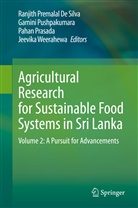 Ranjith Premalal de Silva, Pahan Prasada, Pahan Prasada et al, Gamin Pushpakumara, Gamini Pushpakumara, Jeevika Weerahewa - Agricultural Research for Sustainable Food Systems in Sri Lanka