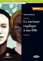Tahar Ben Jelloun, Tahar Ben Jelloun - Le racisme expliqué à ma fille