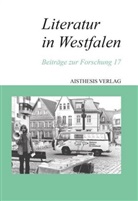 Walte Gödden, Walter Gödden, Maxwill, Arnold Maxwill - Literatur in Westfalen - 17: Literatur in Westfalen. Bd.17