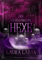 Laura Labas - Die versunkene Hexe