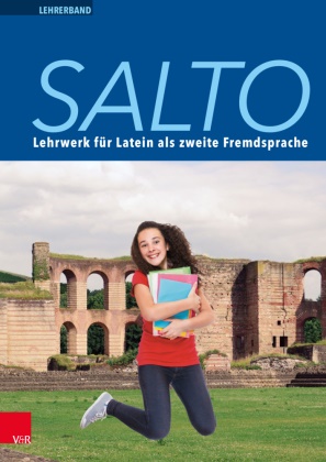 Hennin Haselmann, Henning Haselmann, Pete Jitschin, Peter Jitschin, Peter u a Jitschin, … - Salto - Lehrwerk für Latein als 2. Fremdsprache. Bd.1