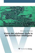 Mohd Sadique Shaikh Anwar, Mohd. Sadique Shaikh Anwar - Vision der nächsten Stufe in der künstlichen Intelligenz