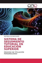 WILFREDO HUCHANI QUISPE - SISTEMA DE SEGUIMIENTO TUTORIAL EN EDUCACIÓN SUPERIOR